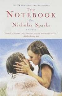 The Notebook by Nicholas Sparks - 1999-03-04