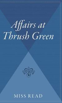 cover of Affairs at Thrush Green