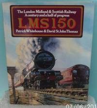 L.M.S.150. The London Midland & Scottish Railway.