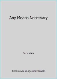 Any Means Necessary (a Luke Stone Thriller-Book #1)