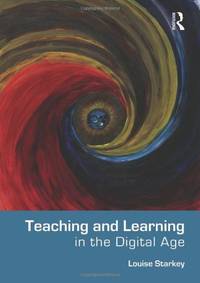 Teaching and Learning in the Digital Age