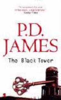 The Black Tower by P. D. James - 2005