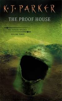 The Proof House (The Fencer Trilogy, Volume Three)
