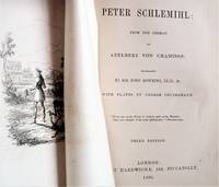 image of Peter Schlemihl: From the German of Adelbert von Chamisso: Translated by Sir John Bowring, LL.D., with plates by George Cruikshank, third edition.
