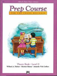 Alfred's Basic Piano Prep Course, Theory Book, Level D