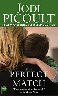 Perfect Match by Picoult, Jodi