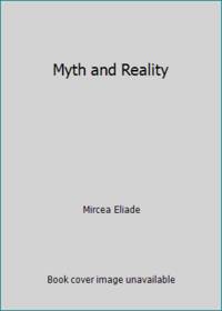 Myth and Reality