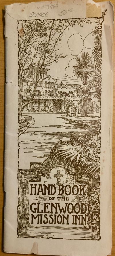 HANDBOOK OF THE GLENWOOD MISSION INN