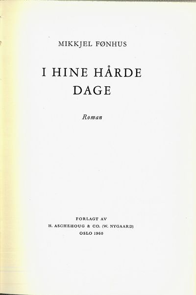 I hine hårde dage. Roman.