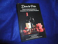 image of Dare to Pair: The Ultimate Guide to Chocolate & Wine Pairing