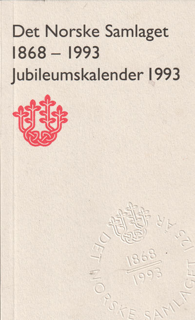 Det Norske Samlaget 1868-1993 Jubileumskalander…
