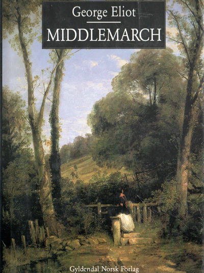Middelmarch. Bilder av livet i provinsen.…
