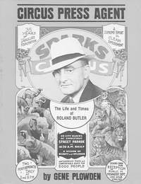image of Circus Press Agent: The Life and Times of Roland Butler