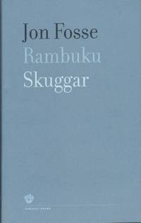 Rambuku. Skuggar. To skodespel
