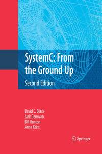 SystemC: From the Ground Up, Second Edition
