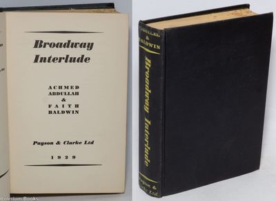 New York: Payson & Clarke, Ltd, 1929. 306p., endpapers illustrated with a photo of Broadway neon lig...