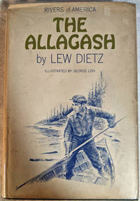 The Allagash by Lew Dietz - 1968