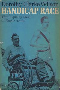 HANDICAP RACE: THE INSPIRING STOY OF ROGER ARNETT