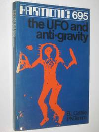 Harmonic 695 : The UFO and Anti-Gravity