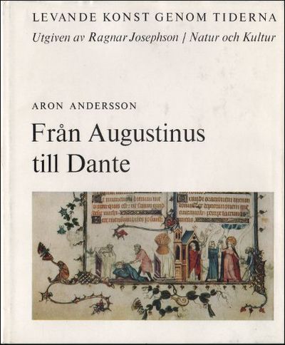 FRÅN AUGUSTINUS TILL DANTE.