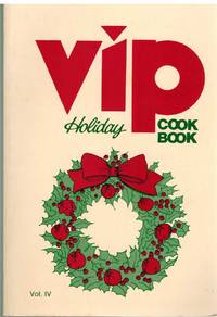 cover of VIP HOLIDAY COOK BOOK Volume IV