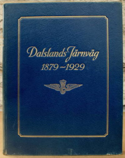 Dalslands Järnväg 1879 18/7 1929. Minnesskrift på…