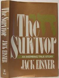 cover of The Survivor: An Inspiring True Story