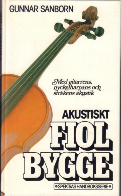 Akustiskt fiolbygge.