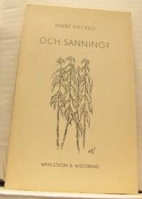 Och sanning?