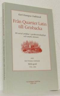 Från Quartier Latin till Grisbacka. Ett urval…