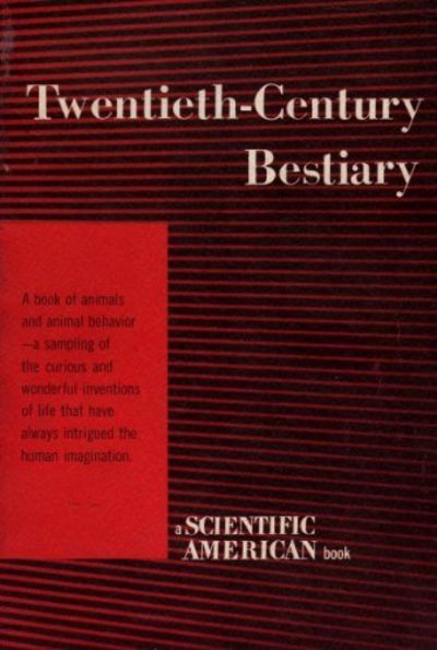 Twentieth-Century Bestiary. By the editors of…