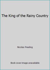 The King of the Rainy Country