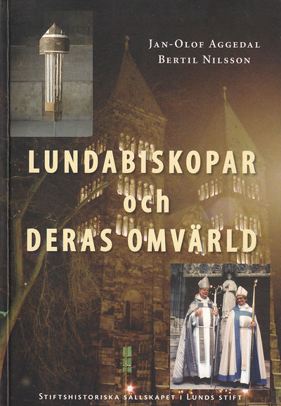 Lundabiskopar och deras omvärld. Studier av…