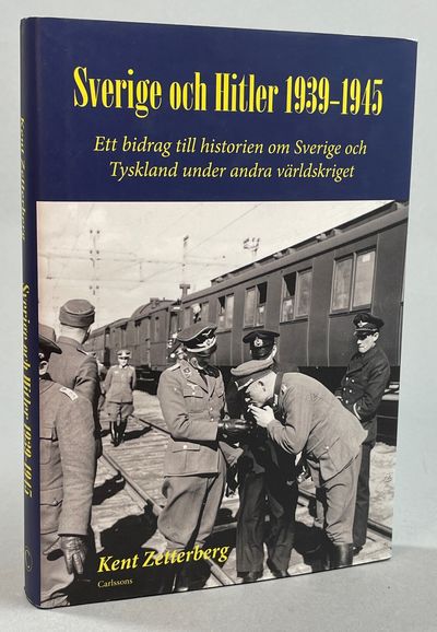Sverige och Hitler 1939-1945. Ett bidrag till…