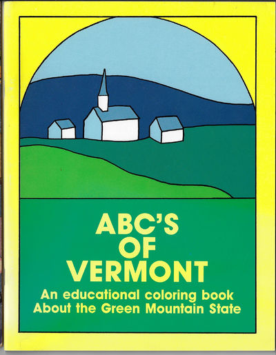 ABC's of Vermont: An Educational Coloring Book About the Green Mountain State