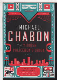 THE YIDDISH POLICEMEN&#039;S UNION. by Chabon, Michael - (2007.)