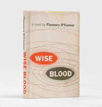 Wise Blood. by O'CONNOR, Flannery - 1952