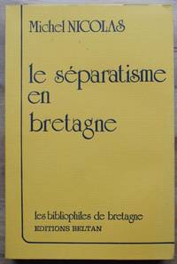 Le sÃ©paratisme en Bretagne by Michel Nicolas - 1986