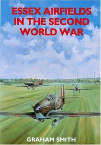 Essex Airfields in the Second World War