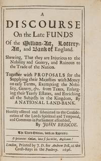 A Discourse on the Late Funds of the Million-Act, Lottery-Act..