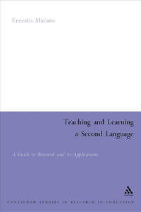 Teaching and Learning a Second Language: A Guide to Recent Research and Its Applications
