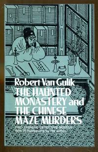 The Haunted Monastery and The Chinese Maze Murders by Robert Van Gulik - Paperback - 1st Printing - 1977 - from Dearly Departed Books (SKU: 55662)