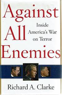 image of Against All Enemies: Inside America's War On Terror