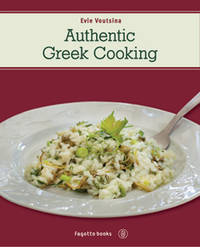 Authentic Greek Cooking by Evie L. Voutsina - Paperback - 2010 - from DEMETRIUS SIATRAS (SKU: 161253)