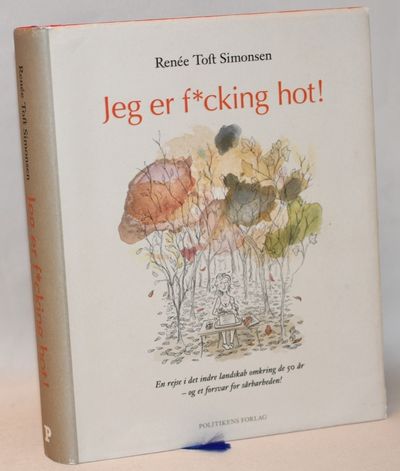 Jeg er f*cking hot!.