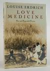 LOVE MEDICINE: NEW AND EXPANDED VERSION [Signed]