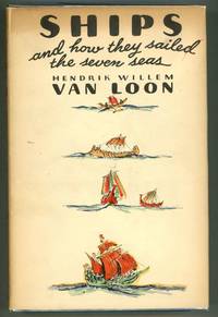 cover of Ships & How They Sailed the Seven Seas; 5000 B.C. - A.D. 1935