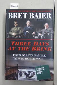 image of Three Days at the Brink; FDR's Daring Gamble to Win World War II