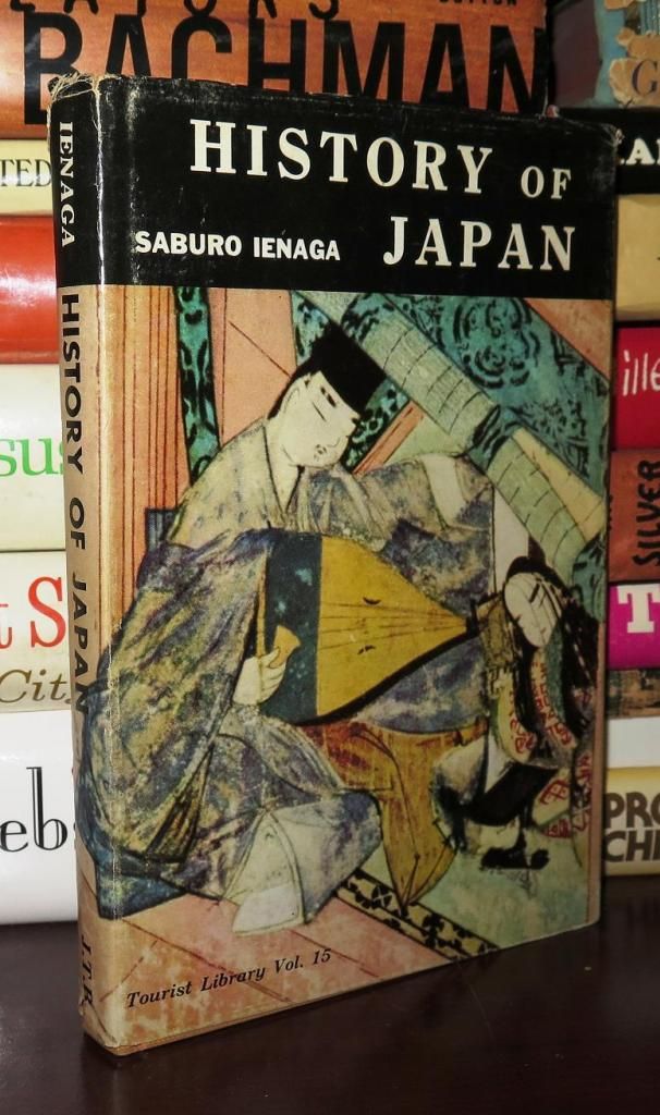HISTORY OF JAPAN by Saburo Ienaga Hardcover Fourth Edition 1959
