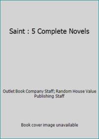 Saint : 5 Complete Novels